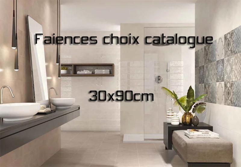 Catalogue choix 2 de faience 30x90cm